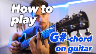 GUITAR FOR BEGINNERS How to play the G G sharp chord TUTORIAL