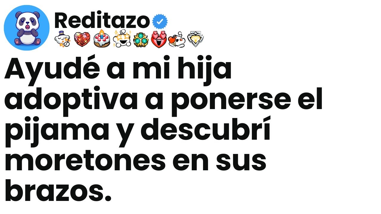 [Episodio completo] Estaba ayudando a mi hija adoptiva de ocho años, Carmen, a ponerse el pijama