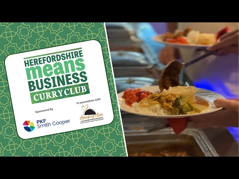 Herefordshire Means Business Curry Club | July 2025 | Amazing Asia | Sponsored by PKF Smith Cooper