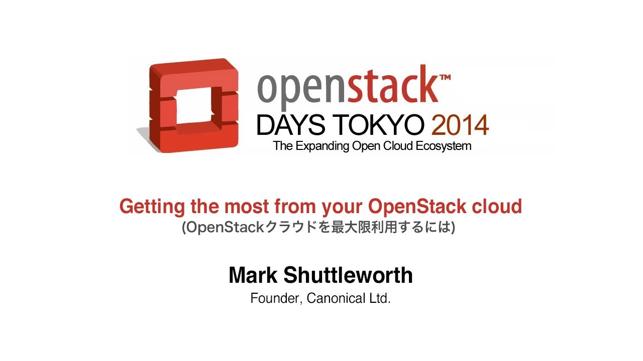 P5 Getting the most from your OpenStack cloud (OpenStackクラウドを最大限利用するには ...