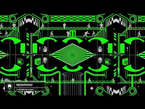 NeoKrono- It Means Everything