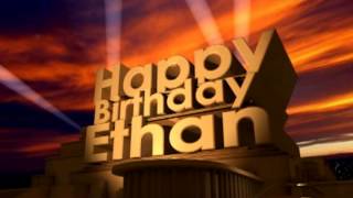 Happy Birthday Ethan