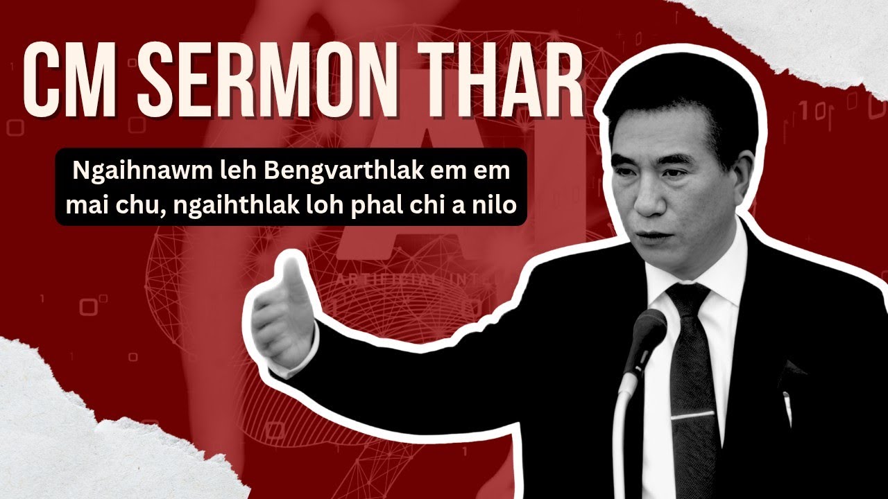 CM Pu Duha Sermon thar ngaihnawm leh bengvar thlak em em em mai chu hei le...