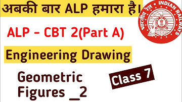 Engineering_Drawing(Class 7)_Geometric_Figures For ALP CBT 2