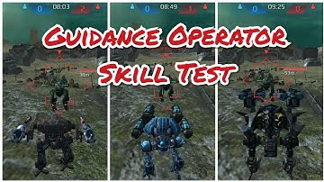 War Robots : Guidance​ Operator skill Test T3 T4