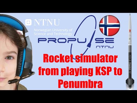 Clip ?3D Rocket Simulator playing KSP from Openrocket to Penumbra Propulse NTNU Open Software GitHub