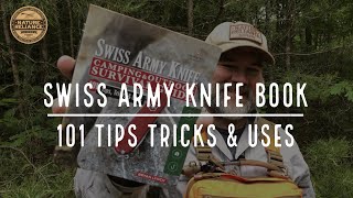 Swiss Army Knife Camping And Survival Guide By Bryan Lynch Review.