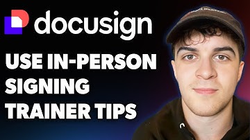 How to Use In-person Signing Docusign Trainer Tips (Full 2025 Guide)
