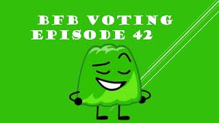 BFB VOTING EPISODE 42