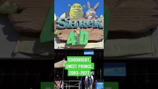 Rip, Shrek 4D. Leaving Universal Studios Florida In January 2022.