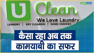 UClean: कैसा रहा अब तक कामयाबी का सफर