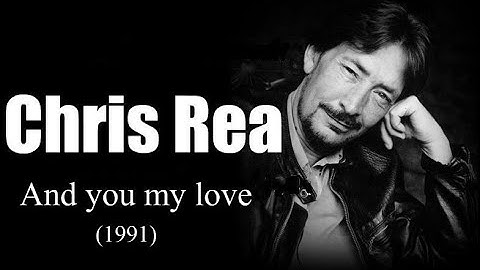 Thumbnail of Chris Rea – And you my love (1991)