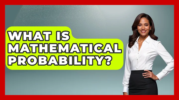 What Is Mathematical Probability? - The Friendly Statistician