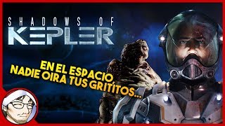 SHADOWS OF KEPLER ► Sci-Fi Survival Horror en Primera Persona! │ Demo │ Halloween 2019