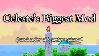 Celeste's Biggest Mod (and why it's interesting)