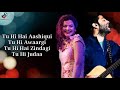 Tu hi hai aashiqui lyrics  arijit singh  palak muchhal