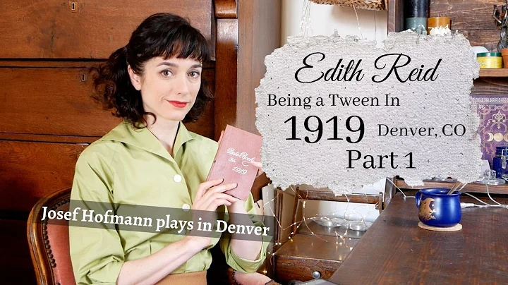 Edith Reid - 1919 Diary of a Teen in Denver Colora...