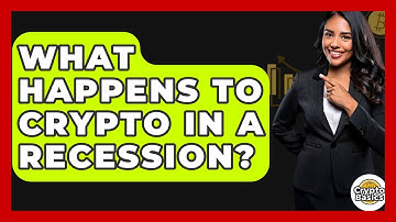 What Happens To Crypto In A Recession? - CryptoBasics360.com