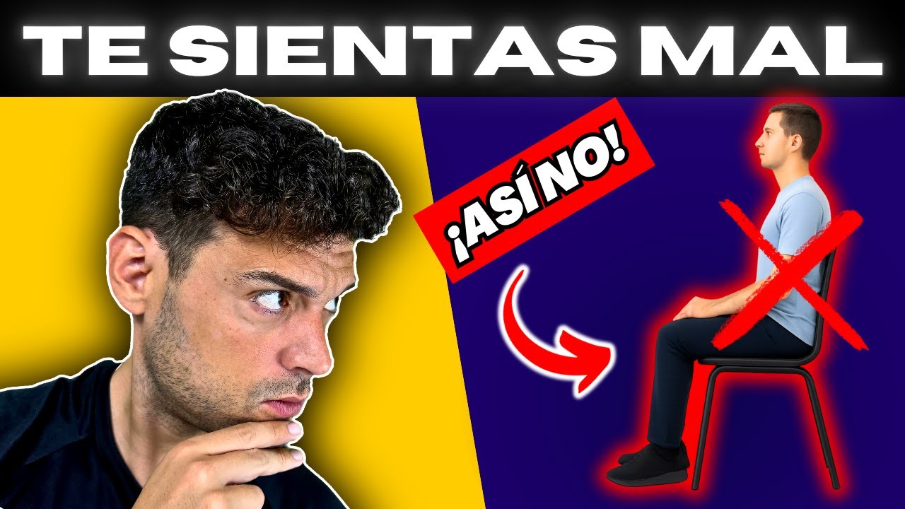 Estás DESTROZANDO tu ESPALDA al sentarte MAL (te lo demuestro)
