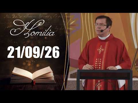 Homilia Diária | 21/09/26 | Padre Alberto Gambarini