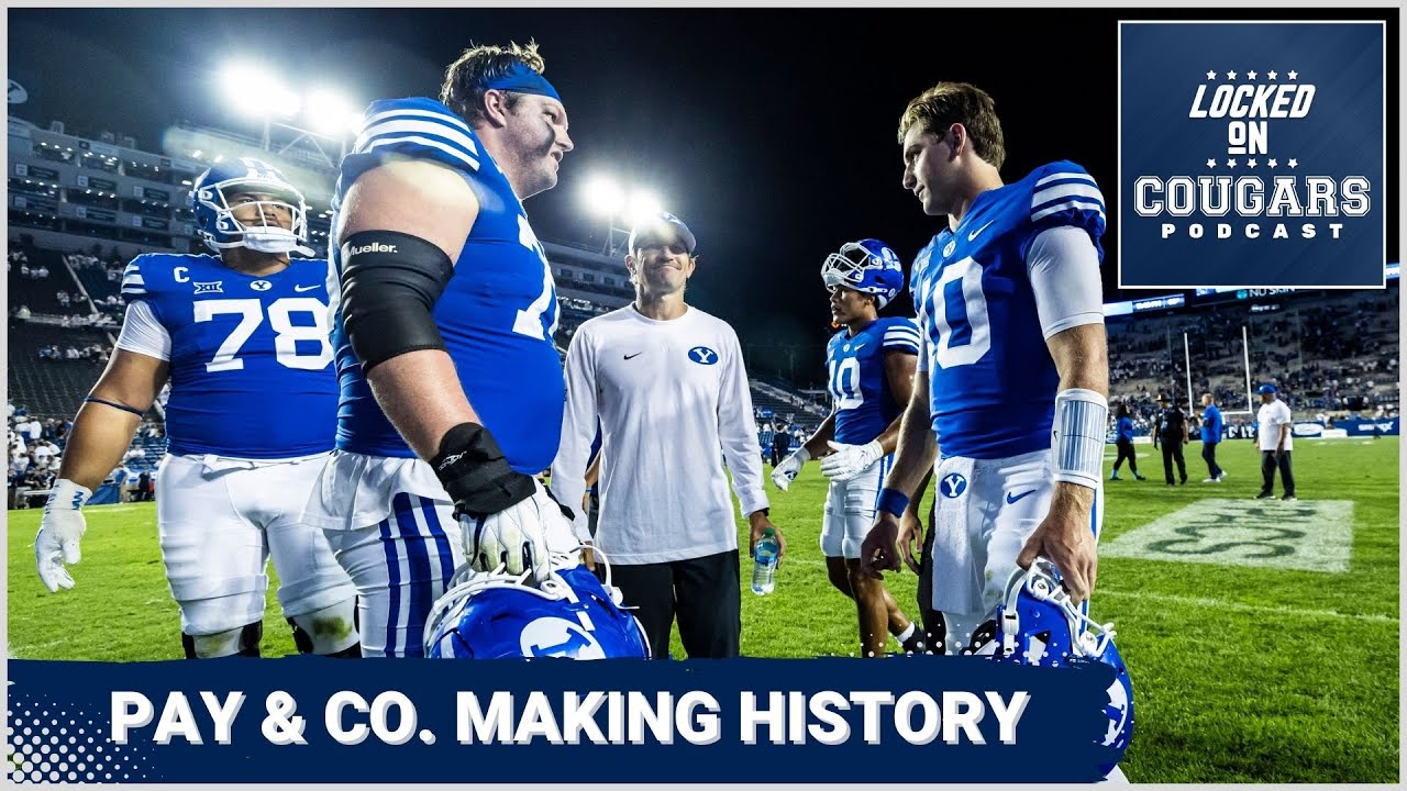 BYU Football With Connor Pay: Eager To Make History In Big 12 Opener At ...