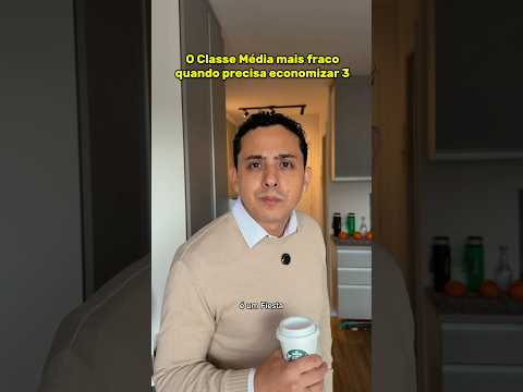 O Classe Média mais fraco Economizando PARTE 3