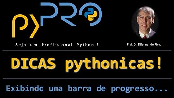 Como exibir a barra de progresso no terminal em Python? Dicas Pythonicias. Projeto pyPRO.