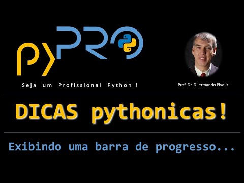 Como exibir a barra de progresso no terminal em Python? Dicas Pythonicias. Projeto pyPRO.