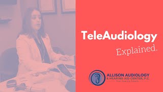 TeleAudiology : What is TeleAudiology  Is TeleAudiology for Me