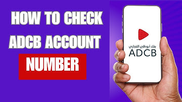 How To Check My ADCB Account Number | How to find my adcb account number