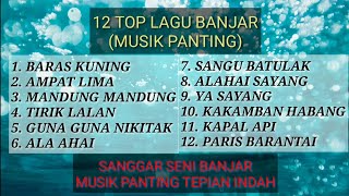 Kumpulan Musik Panting (Lirik) 12 Lagu Banjar Top Versi Sanggar Banjar Tepian Indah Samarinda Kaltim