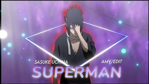 Superman Sasuke Uchiha | Preset Alight Motion | Eminem - superman | free preset +