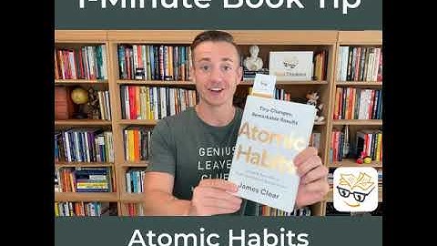 1-Minute Book Tip: Atomic Habits by James Clear