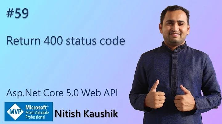 400 Status Code Bad Request | Return 400 Status Code | ASP.NET Core 5.0 Web API Tutorial
