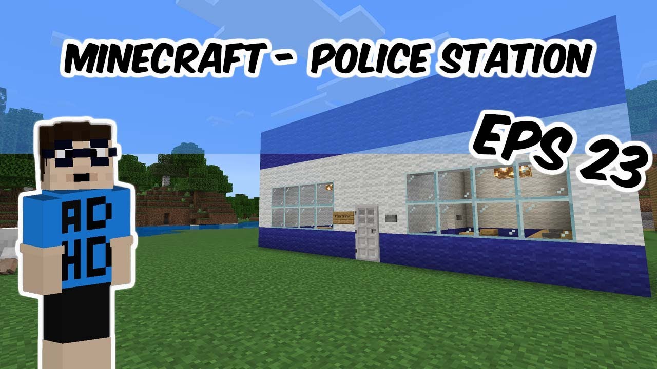 Minecraft - Building a Police Station! [23] - YouTube