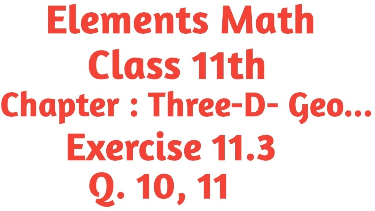 Class 11th math chapter 11 exercise 11.3 Q.10, 11 - YouTube