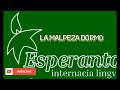 ESPERANTO MUSIC * LA MALPEZA DORMO * IDC