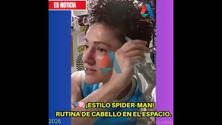 🚨🚀 ¡COMO SPIDER-MAN! Jessica Meir nos enseña cómo se lava el cabello en el espacio
