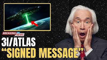 3I/ATLAS Just Signed Its Transmission Using Earth’s First Language | Michio Kaku