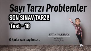 Sayı Tarzı Problemler | Sınav Tarzı | Test 18 | TYT Matematik