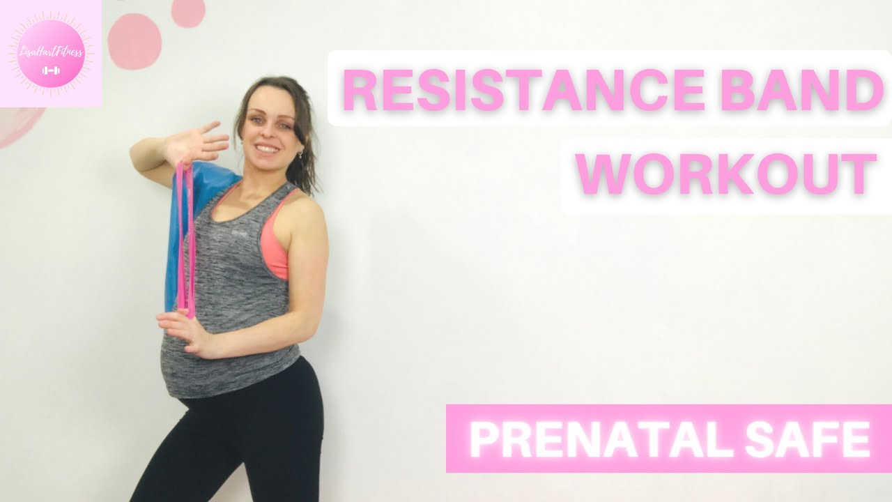 RESISTANCE BAND WORKOUT(PRENATAL SAFE) | LISA HART