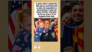 Police Officer Adopts the Little Girl He Comforted on Duty#shorts #fyp #viral