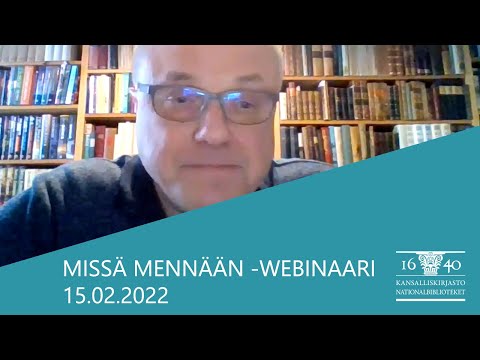 Missä mennään -webinaari 15.02.2022