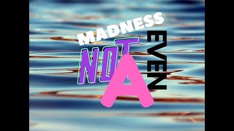 TNP - Not Even A Madness (NEAM)