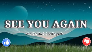 See you again (lyrics) Wiz Khalifa Charlie puth lyrics wizkhalifa  charlieputh