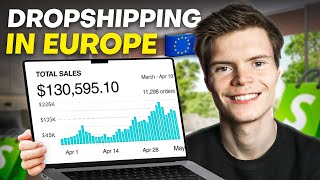 How To Start Shopify Dropshipping In Europe (Full Guide)