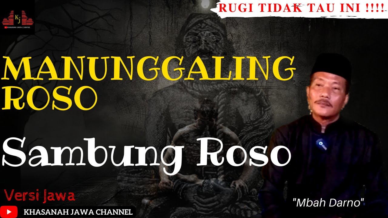BELAJAR SAMBUNG ROSO ATAU MANUNGGALING ROSO || Kunci Hidup Tentram ...