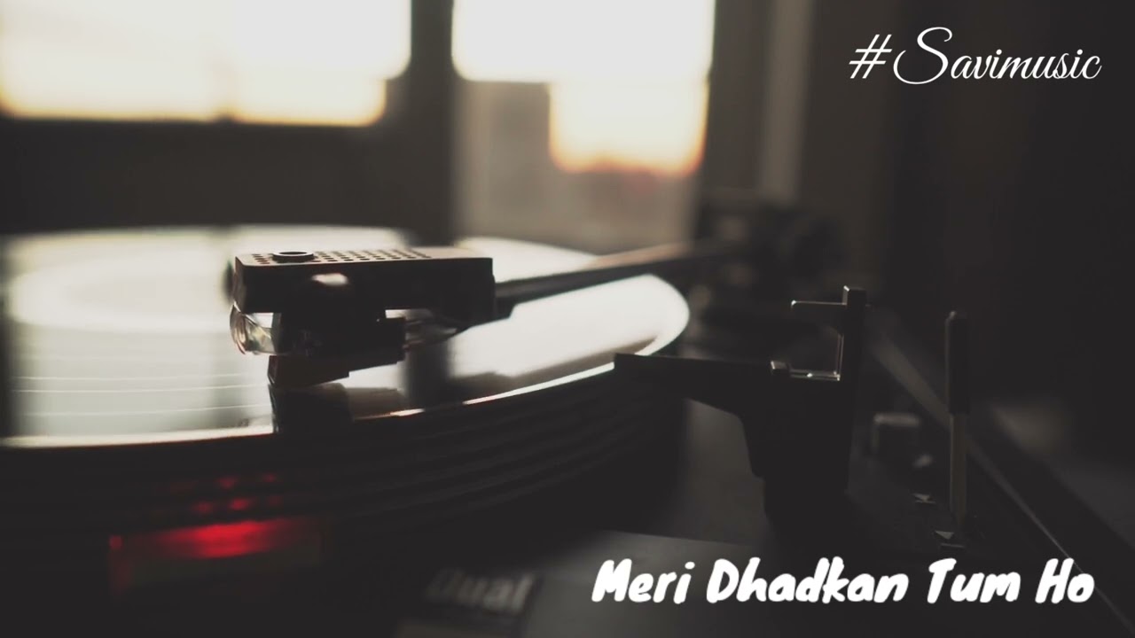 Meri Dhadkan Tum Ho. @savimusic