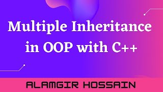 Multiple inheritance in OOP with c++ || Multiple inheritance implementation in c++/cpp