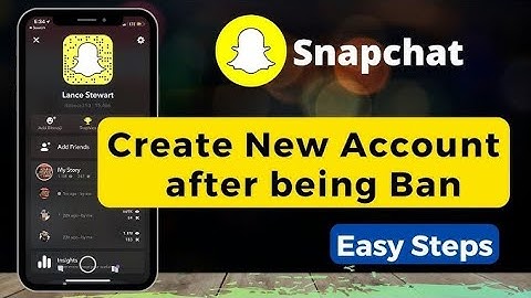 How to Create a New Snapchat Account After Being Banned | Easy Steps